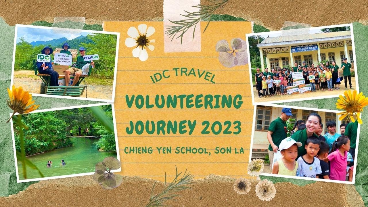 IDC TRAVEL - Volunteering Journey 2023 | Chieng Yen School, Buot Village, Son La