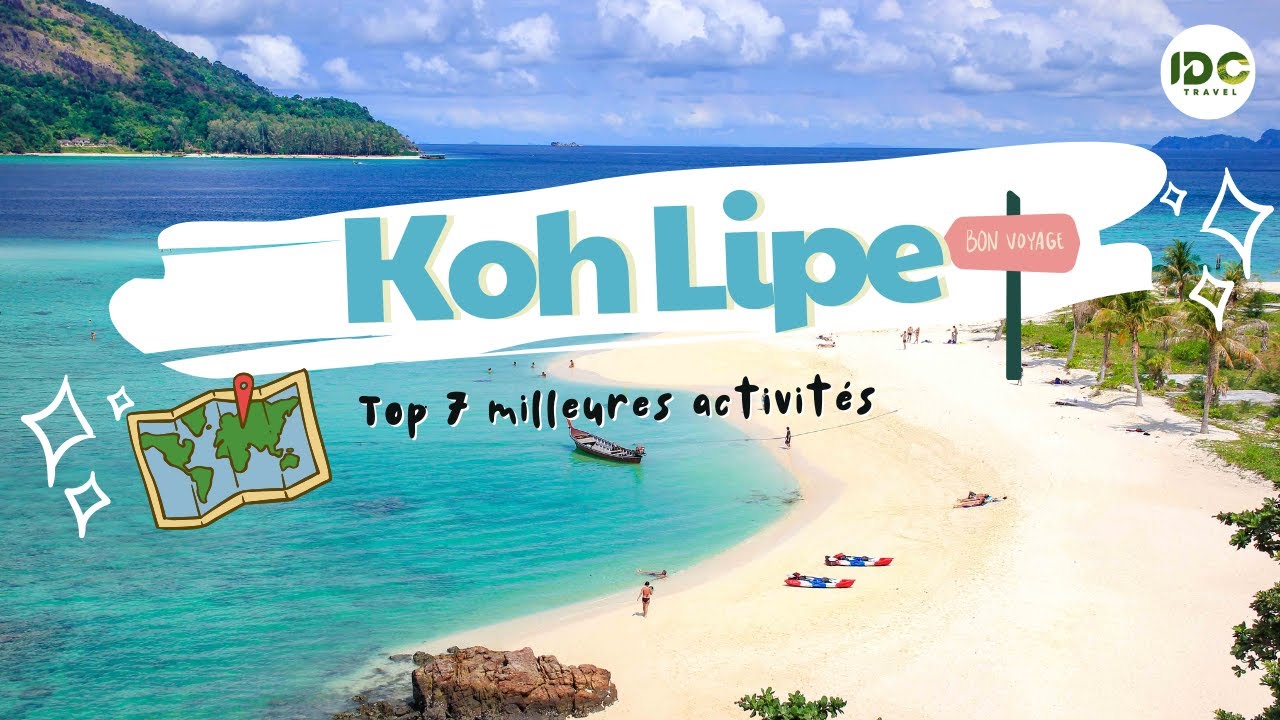 Top 7 des activités incontournables à Koh Lipe 🌴 | Guide voyage avec IDC Travel