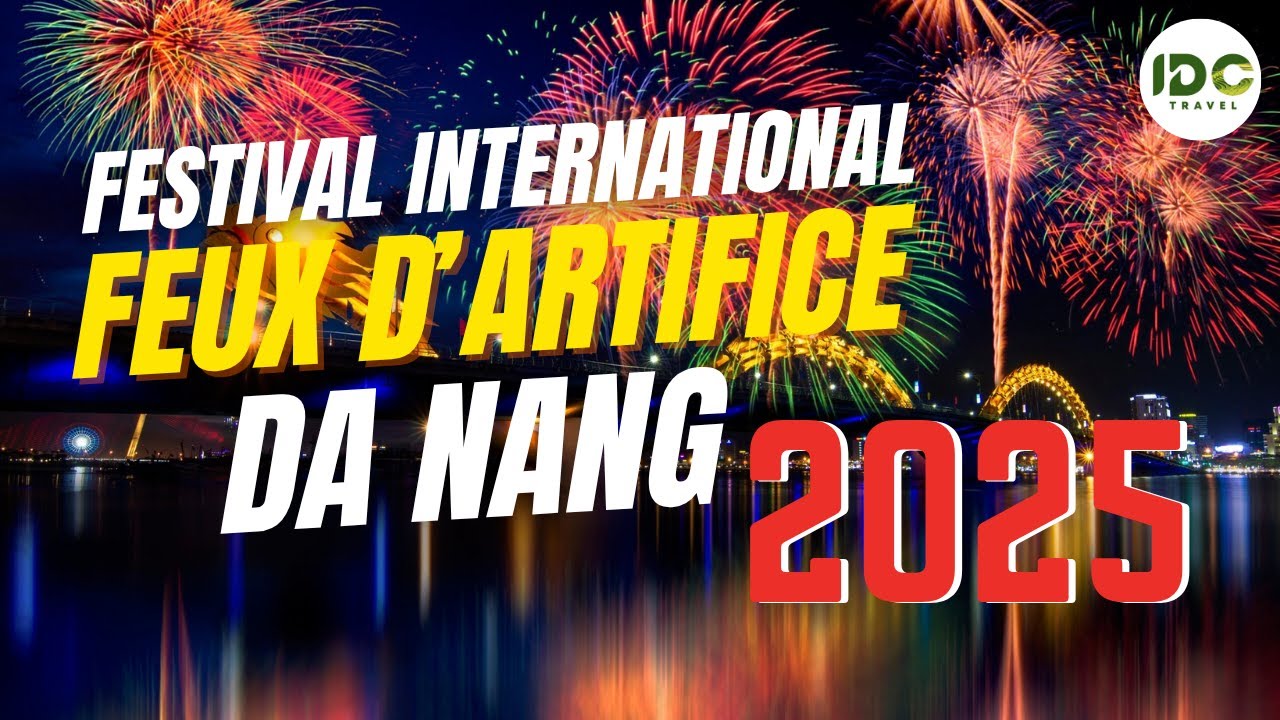 DIFF 2025 à Da Nang – Festival International de Feux d’Artifice à ne pas manquer !