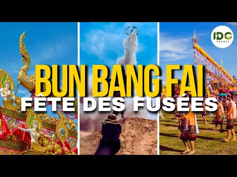 Fête des Fusées Bun Bang Fai : Traditions et Explosions !
