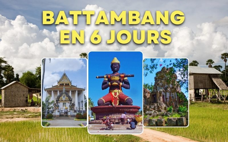Comment explorer Battambang en 6 jours