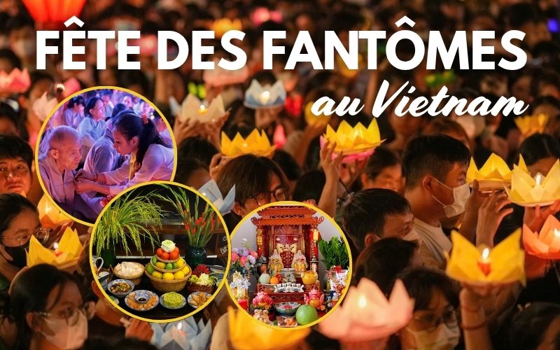 Fête des fantômes au Vietnam - Mois où les morts reviennent