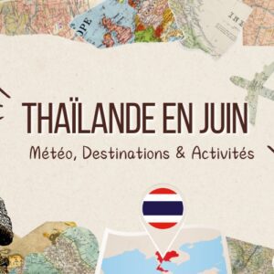 voyage thailande juin