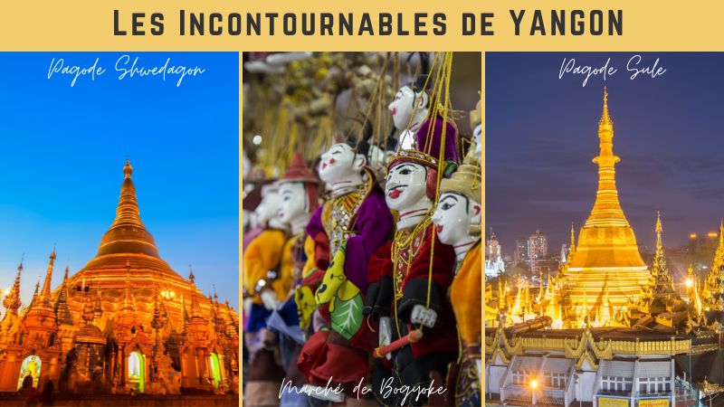 Incontournables de Yangon