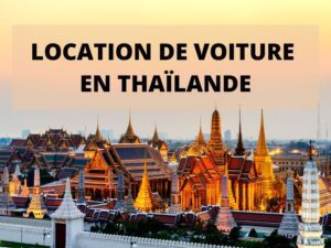 Location de voiture avec chauffeur en Thaïlande