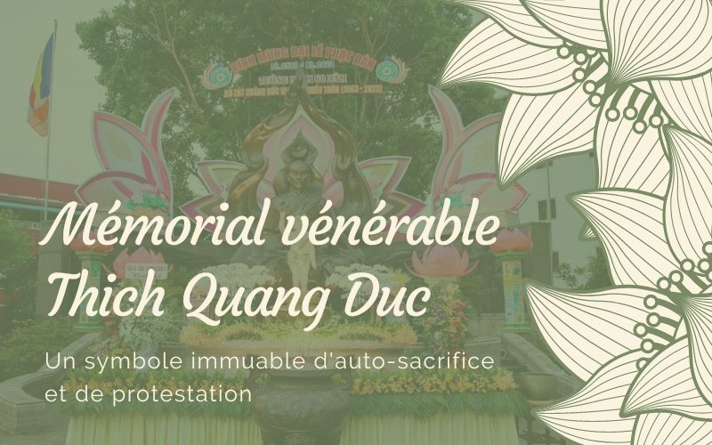 Mémorial vénérable Thích Quảng Đức : Un symbole immuable d’auto-sacrifice et de protestation