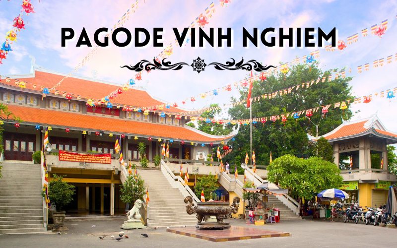 Explorer la Pagode Vinh Nghiem : Un voyage spirituel à Ho Chi Minh-Ville