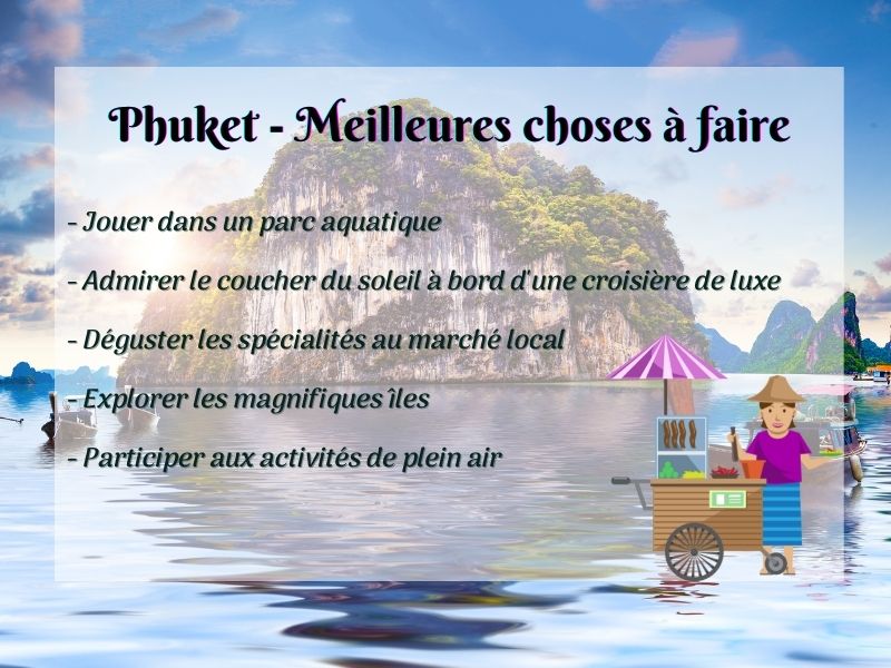 Phuket - Meilleures choses à faire