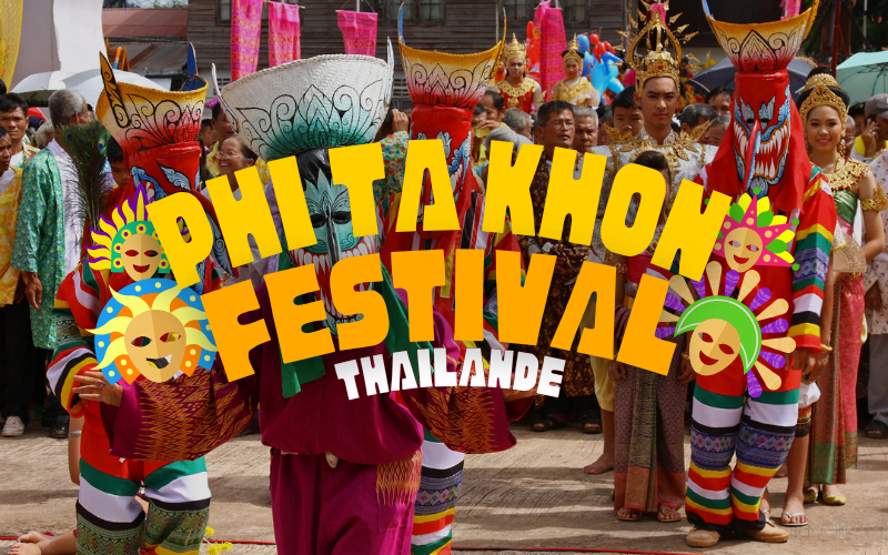 Phi Ta Khon 2025 - Tout savoir sur le festival des fantômes