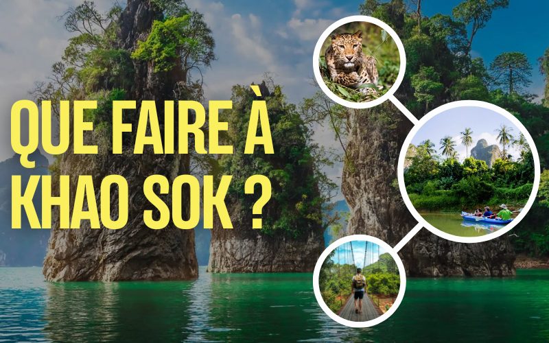 Que faire au parc national de Khao Sok