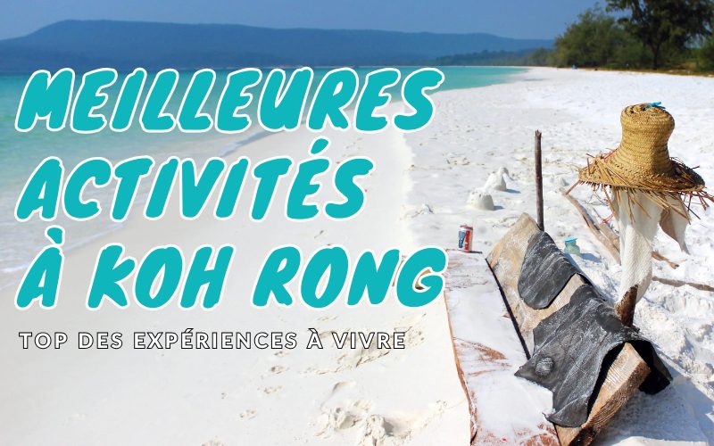 Top des choses à faire absolument à Koh Rong